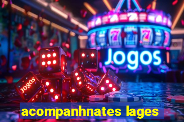 acompanhnates lages